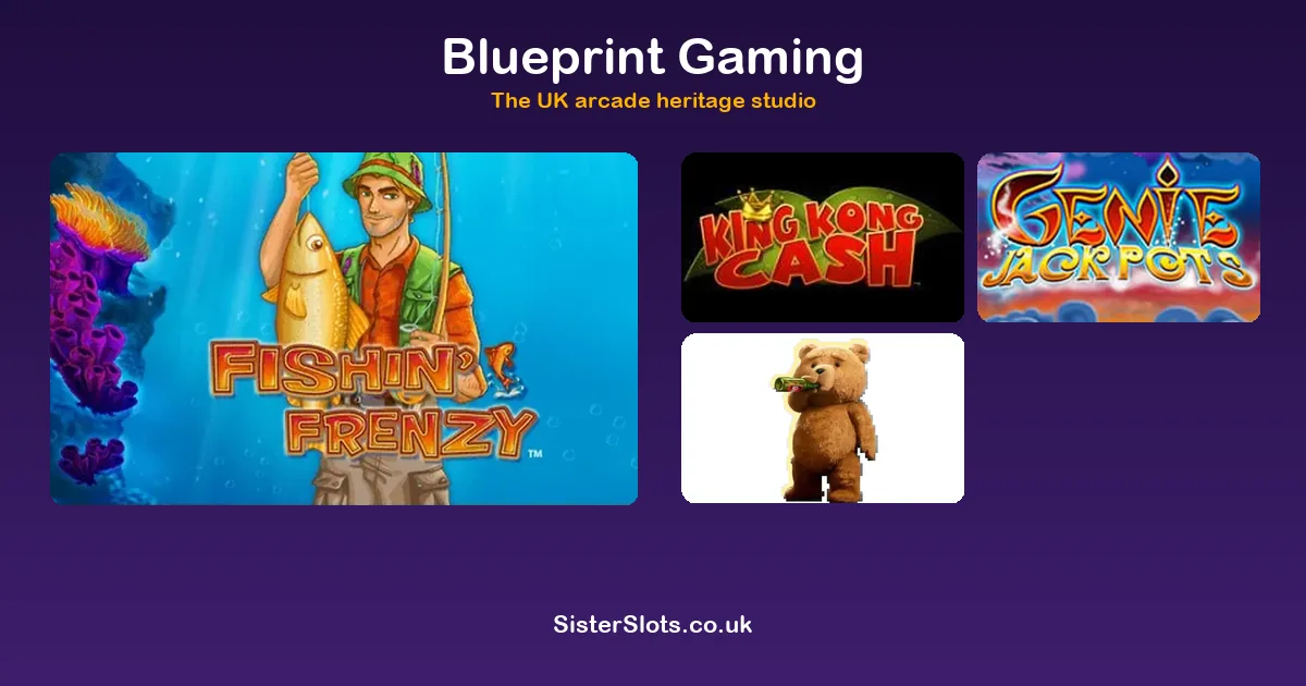 Blueprint Gaming slots — Fishin' Frenzy, King Kong Cash, Genie Jackpots and Ted